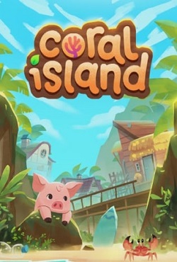Скачать бесплатно игру Coral Island на PC