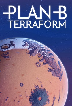Скачать бесплатно игру Plan B Terraform на PC