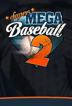Скачать бесплатно игру Super Mega Baseball 2 на PC