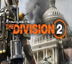 Скачать бесплатно игру Tom Clancys The Division 2 на PC