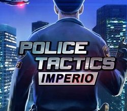 Скачать бесплатно игру Police Tactics: Imperio на PC